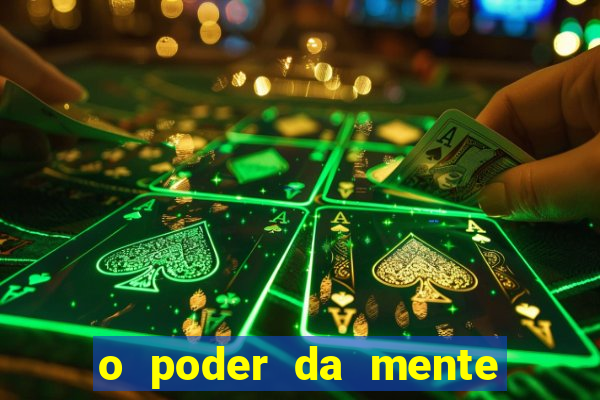 o poder da mente para ganhar na loteria